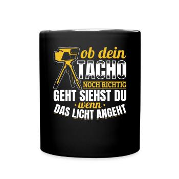 Tuning - Ob Dein Tacho Richtig Geht - PS Liebhaber - Tasse einfarbig - Schwarz - Vorne
