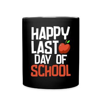 Happy Last Day Of School Graduation Exam Certificate - Full Colour Mug - black - Front