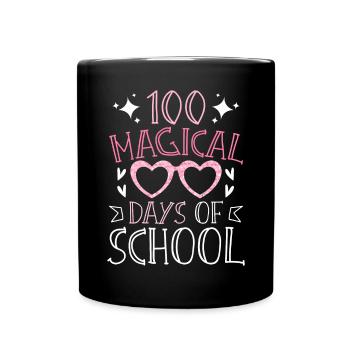 100 Magical Days Of School Einschulung Anfänger - Tasse einfarbig - Schwarz - Vorne