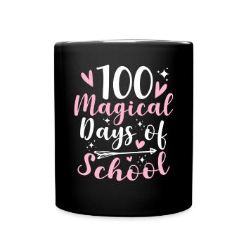 100 Magical Days Of School Einschulung Anfänger - Tasse einfarbig - Schwarz - Vorne
