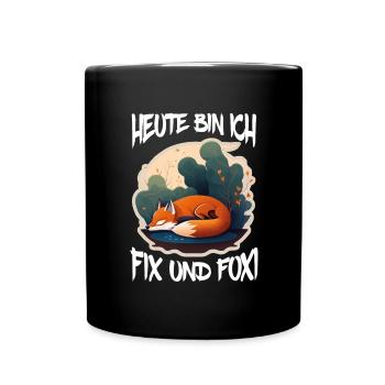 Fix und Foxi Fuchs Spruch Schlafshirt Kuscheln - Tasse einfarbig - Schwarz - Vorne