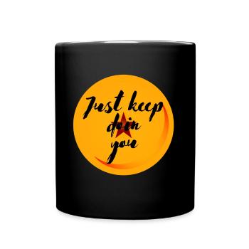 Just keep doin you - Tasse einfarbig - Schwarz - Vorne