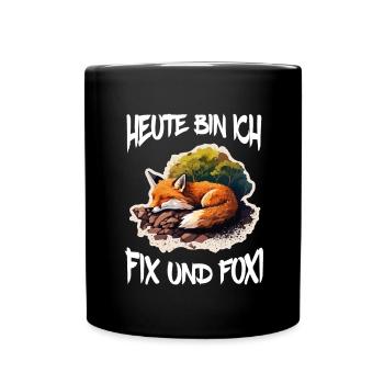 Fix und Foxi Fuchs Spruch Schlafshirt Kuscheln - Tasse einfarbig - Schwarz - Vorne