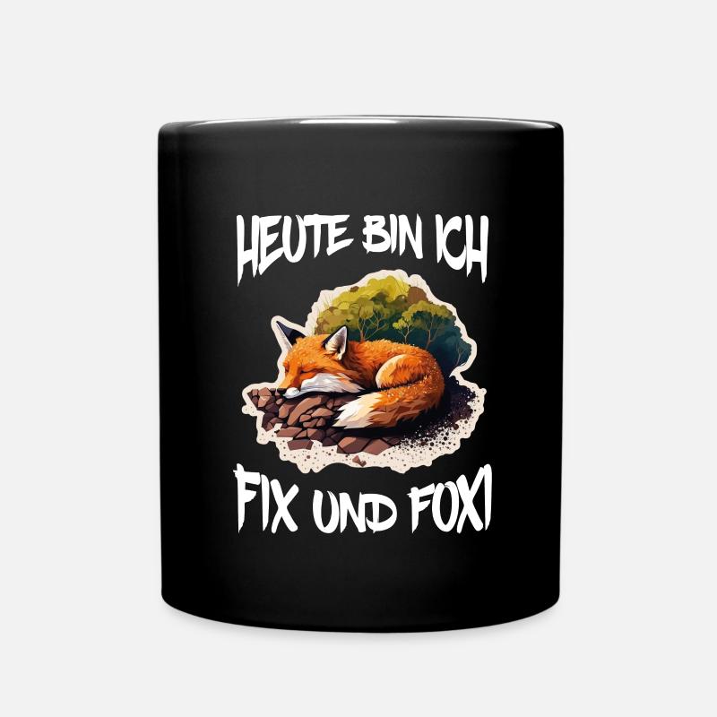Fix und Foxi Fuchs Spruch Schlafshirt Kuscheln - Tasse einfarbig - Schwarz