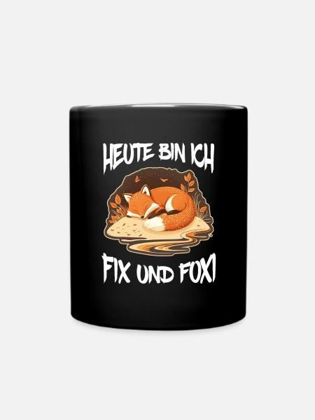 Fix und Foxi Fuchs Spruch Schlafshirt Kuscheln - Tasse einfarbig - Schwarz