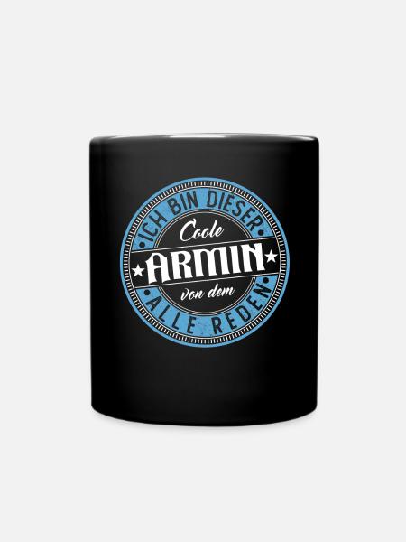 Armin Geschenkidee Geschenk Geburtstag - Tasse einfarbig - Schwarz