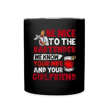 Nous connaissons votre femme et votre petite amie Barman - Mug uni - noir - Devant