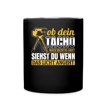 Tuning - Ob Dein Tacho Richtig Geht - PS Liebhaber - Tasse einfarbig - Schwarz - Vorne