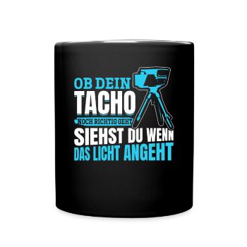 Tuning - Ob Dein Tacho Richtig Geht - PS Liebhaber - Tasse einfarbig - Schwarz - Vorne