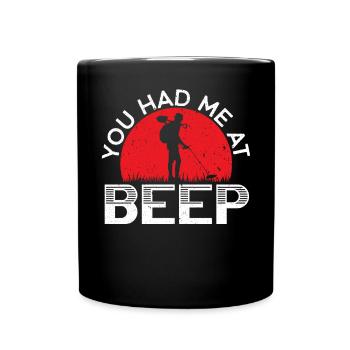 You Had Me at Beep Detectorist Chasse au trésor - Mug uni - noir - Devant