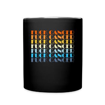 Ficken Krebskrebs �berlebende Geschenk Retro Fuck - Tasse einfarbig - Schwarz - Vorne