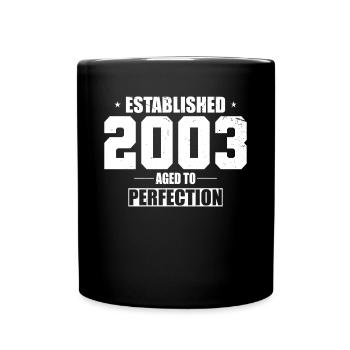 20. Geburtstag Jahrgang 2003 Established 2003 - Tasse einfarbig - Schwarz - Vorne
