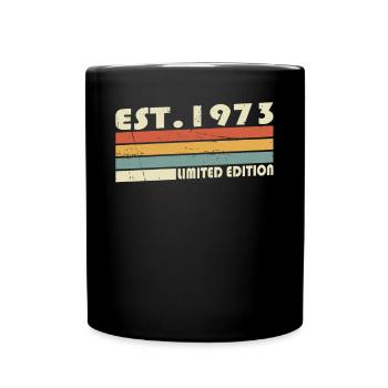 50th birthday Born 1973 Estimated 1973 - Full Colour Mug - black - Front