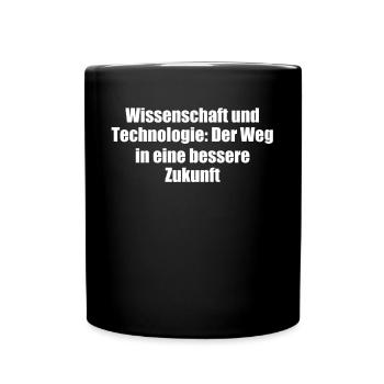 Wissenschaft - Wissenschaft und Technologie: Der - Tasse einfarbig - Schwarz - Vorne