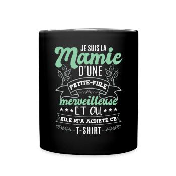 Je Suis La Mamie D'Une Petite-Fille - Mug uni - noir - Devant