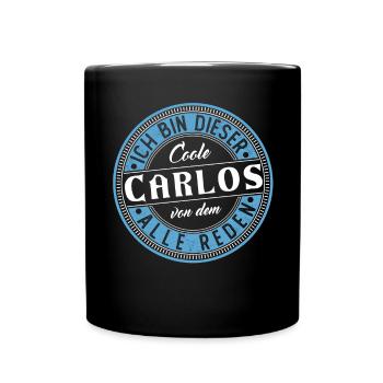 Carlos Geschenkidee Geschenk Geburtstag - Tasse einfarbig - Schwarz - Vorne