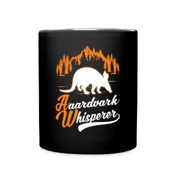 Erdferkel Flüsterer Aardvark Whisperer - Full Colour Mug - black - Front