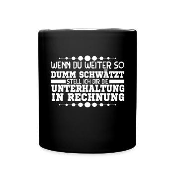 Klugscheißer Spruch Böse Zynische Geschenk - Tasse einfarbig - Schwarz - Vorne