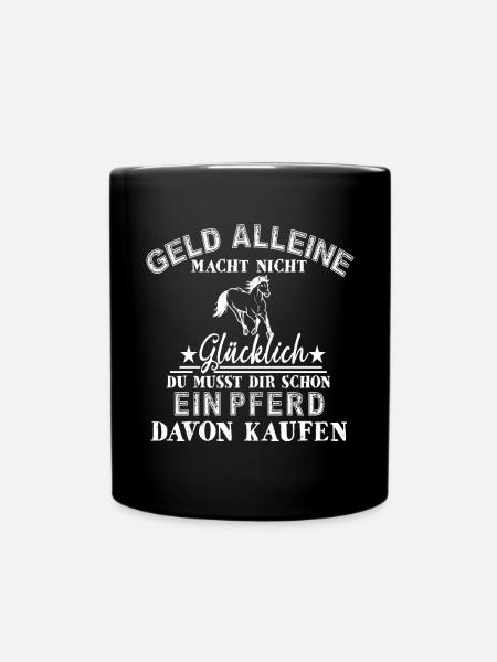 Reiterin Geschenk Spruch Reitsport Reiterhof - Tasse einfarbig - Schwarz