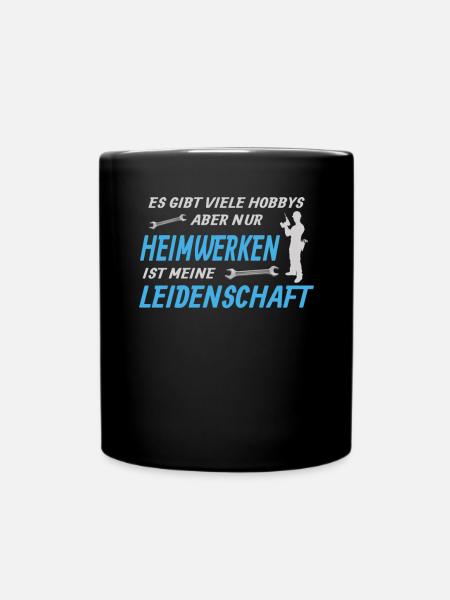 Heimwerker Geschenkidee Handwerker - Tasse einfarbig - Schwarz