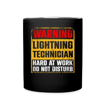 Warning Lightning Technician At Work - Tasse einfarbig - Schwarz - Vorne