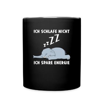 Ich Schlafe Nicht Ich Spare Energie Elefant Schlaf - Tasse einfarbig - Schwarz - Vorne