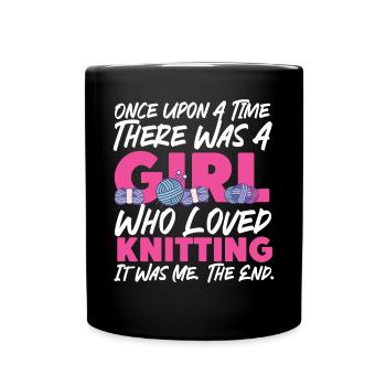 Knitting Knitter Girl Once Upon A - Full Colour Mug - black - Front