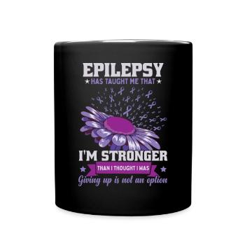 Epilepsie hat mich gelehrt, dass ich stärker bin - Tasse einfarbig - Schwarz - Vorne