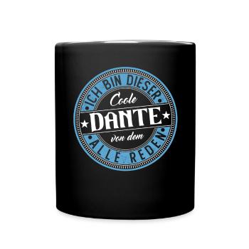 Dante Geschenkidee Geschenk Geburtstag - Tasse einfarbig - Schwarz - Vorne