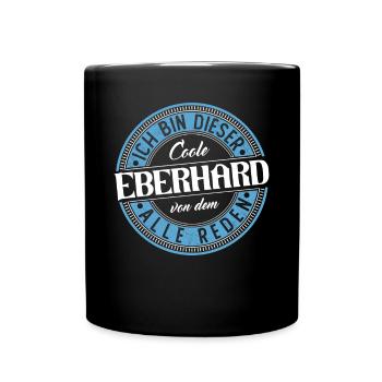 Eberhard Geschenkidee Geschenk Geburtstag - Tasse einfarbig - Schwarz - Vorne