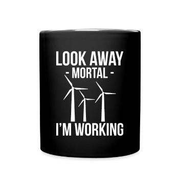 Look Away Mortal I ́m Working Gift Windmill - Full Colour Mug - black - Front