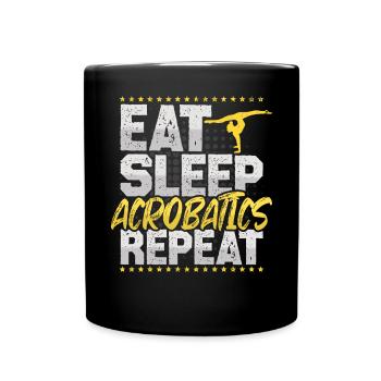 Acrobatics Eat Sleep Repeat Floor Gymnastics Hobby - Full Colour Mug - black - Front
