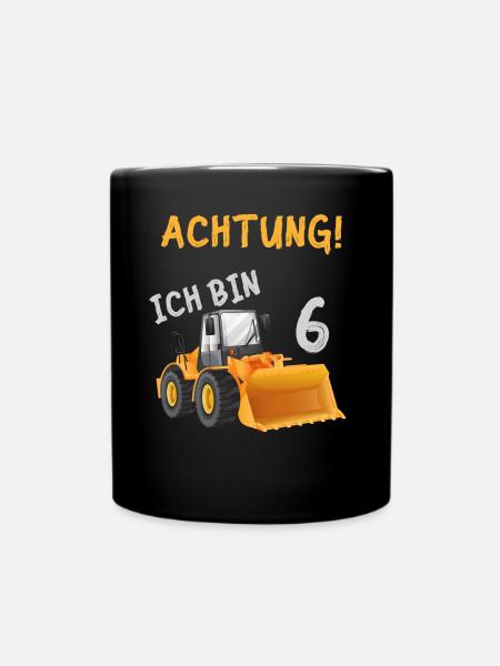 6. Geburtstags Radlader Baustelle Outfit - Tasse einfarbig - Schwarz