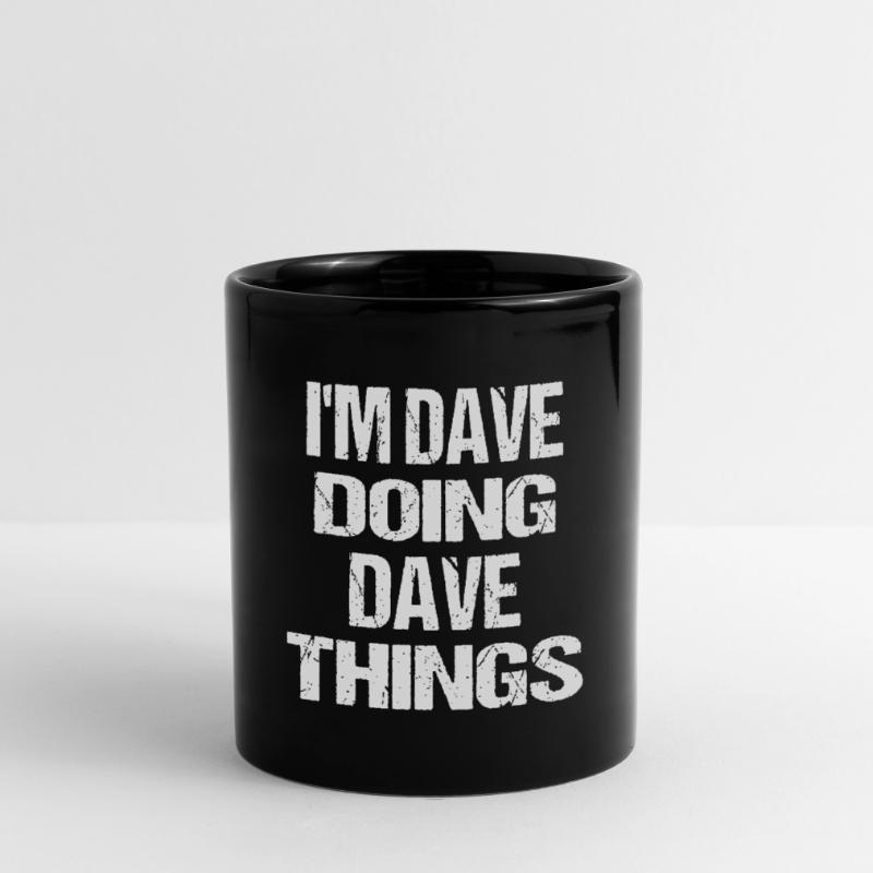 I'm Dave Doing Dave Things Personalized First Name Full Colour Mug
