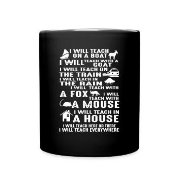 I will Teach on a Boat A Goat I Will Teach Everywh - Full Colour Mug - black - Front