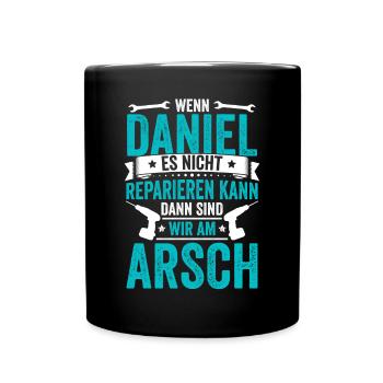 Wenn Daniel es nicht reparieren kann - Tasse einfarbig - Schwarz - Vorne