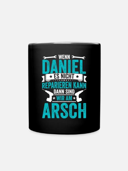 Wenn Daniel es nicht reparieren kann - Tasse einfarbig - Schwarz