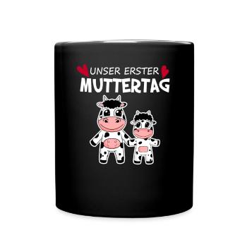 Muttertag - erster Muttertag Geschenk - Tasse einfarbig - Schwarz - Vorne