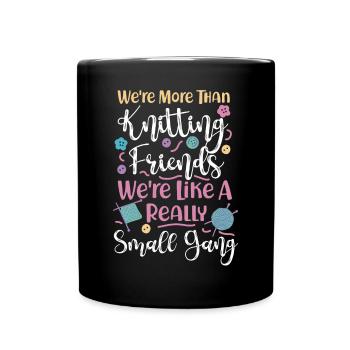 Tricoter Tricoter Nous sommes plus que - Mug uni - noir - Devant
