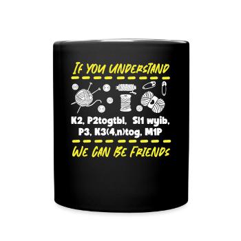 Knitting Knitter If You Understand - Full Colour Mug - black - Front
