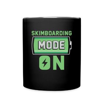 Skimboarding Mode On Shirt Geschenk - Tasse einfarbig - Schwarz - Vorne