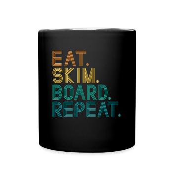 Eat Skim Board Repeat - Tasse einfarbig - Schwarz - Vorne