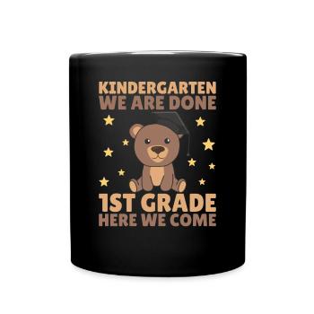 Kids Kindergarten graduate Bär 1st grade - Tasse einfarbig - Schwarz - Vorne
