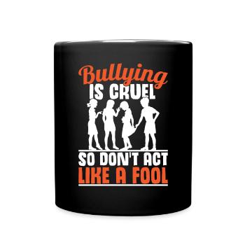 Anti-Bullying | Unity Day | Bully Awareness Month - Full Colour Mug - black - Front