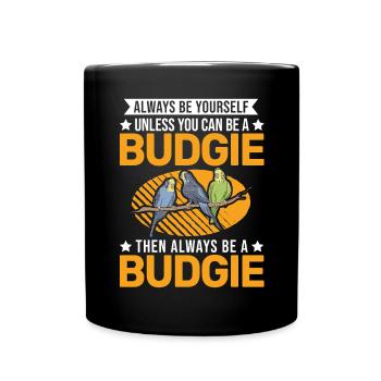 Toujours être toi-même Perruche perruche - Mug uni - noir - Devant