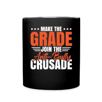 Anti-Bullying Quote | Unity Day | Bully Awareness - Full Colour Mug - black - Front