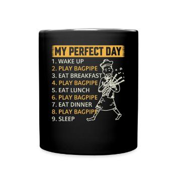 Bagpipe Player Day Plan Bagpipe Musician Bagpiper - Tasse einfarbig - Schwarz - Vorne