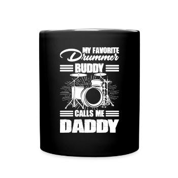 Drum Player - My Favorite Drummer Buddy Calls Me D - Full Colour Mug - black - Front
