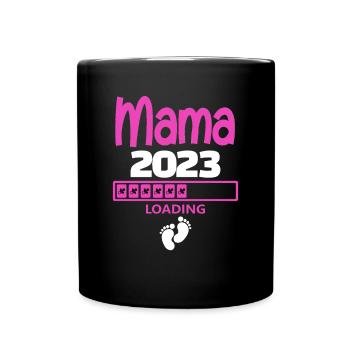 Mama 2023 loading - Tasse einfarbig - Schwarz - Vorne