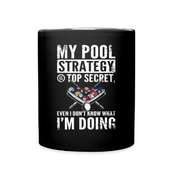 Top secret pool strategy - Tasse einfarbig - Schwarz - Vorne